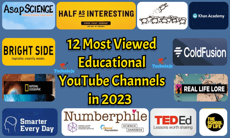 12 Most Viewed Educational YouTube Channels In 2023